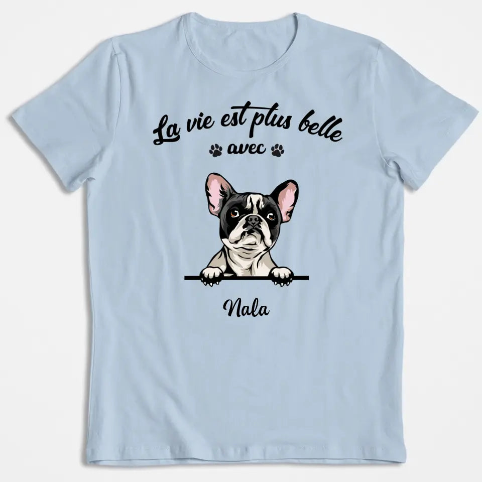 La Vie Est Plus Belle Avec Chats et Chiens - T-shirt Personnalisée