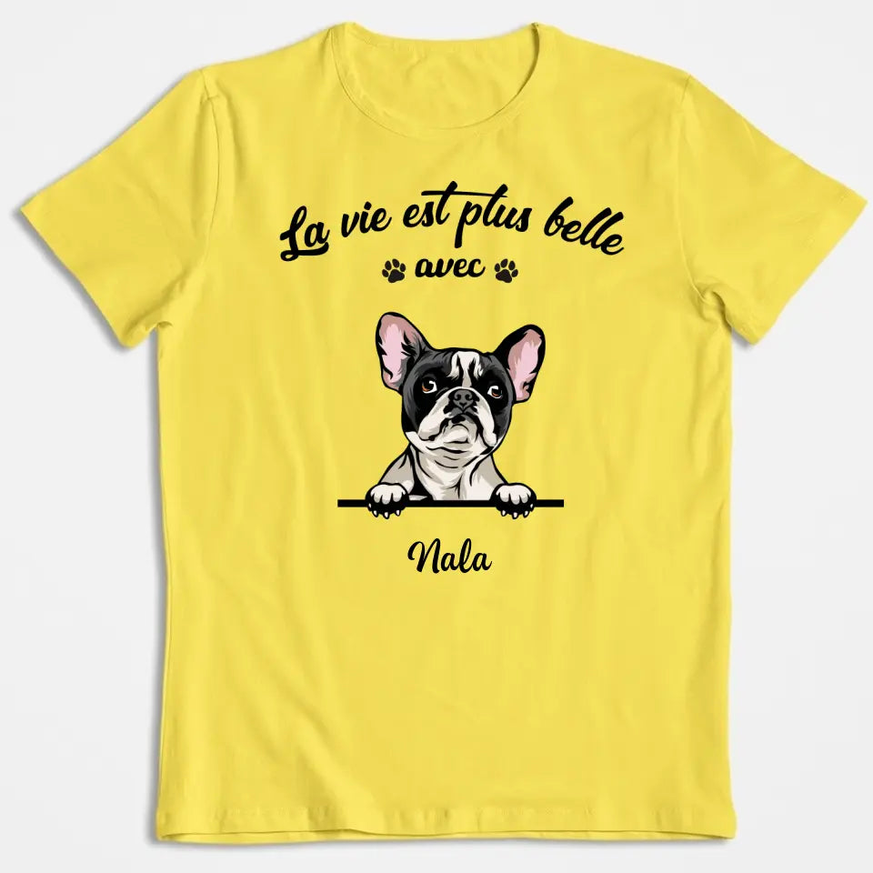 La Vie Est Plus Belle Avec Chats et Chiens - T-shirt Personnalisée