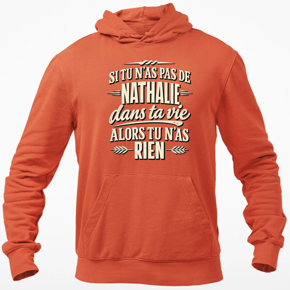Si Tu N'as Pas De Nathalie - T-shirt