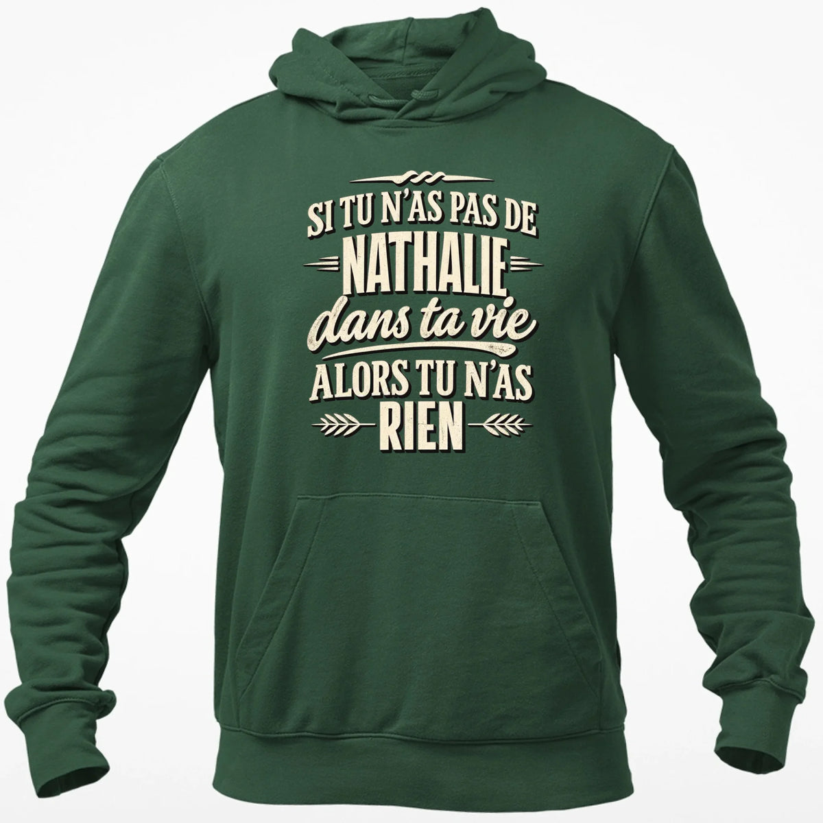 Si Tu N'as Pas De Nathalie - T-shirt