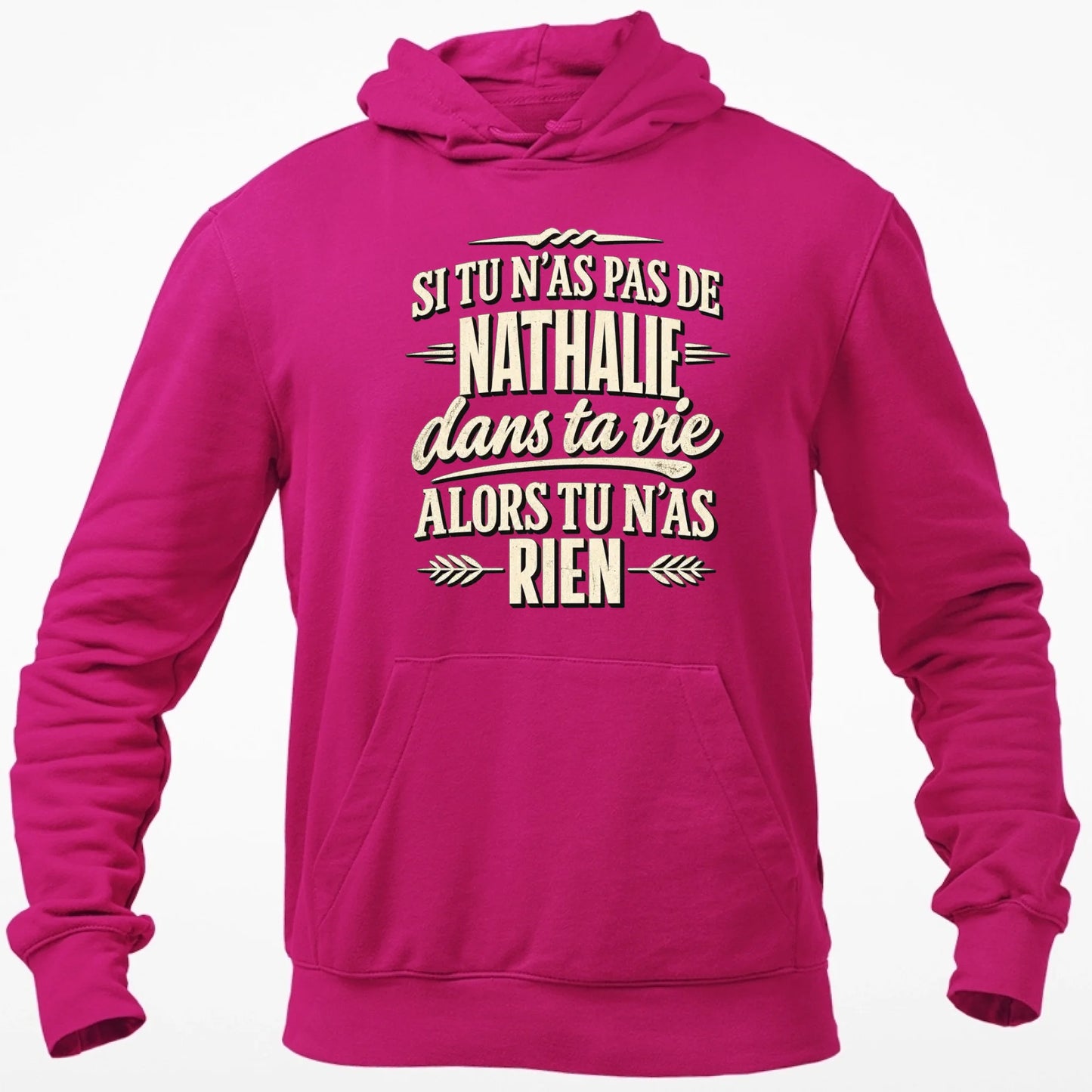 Si Tu N'as Pas De Nathalie - T-shirt