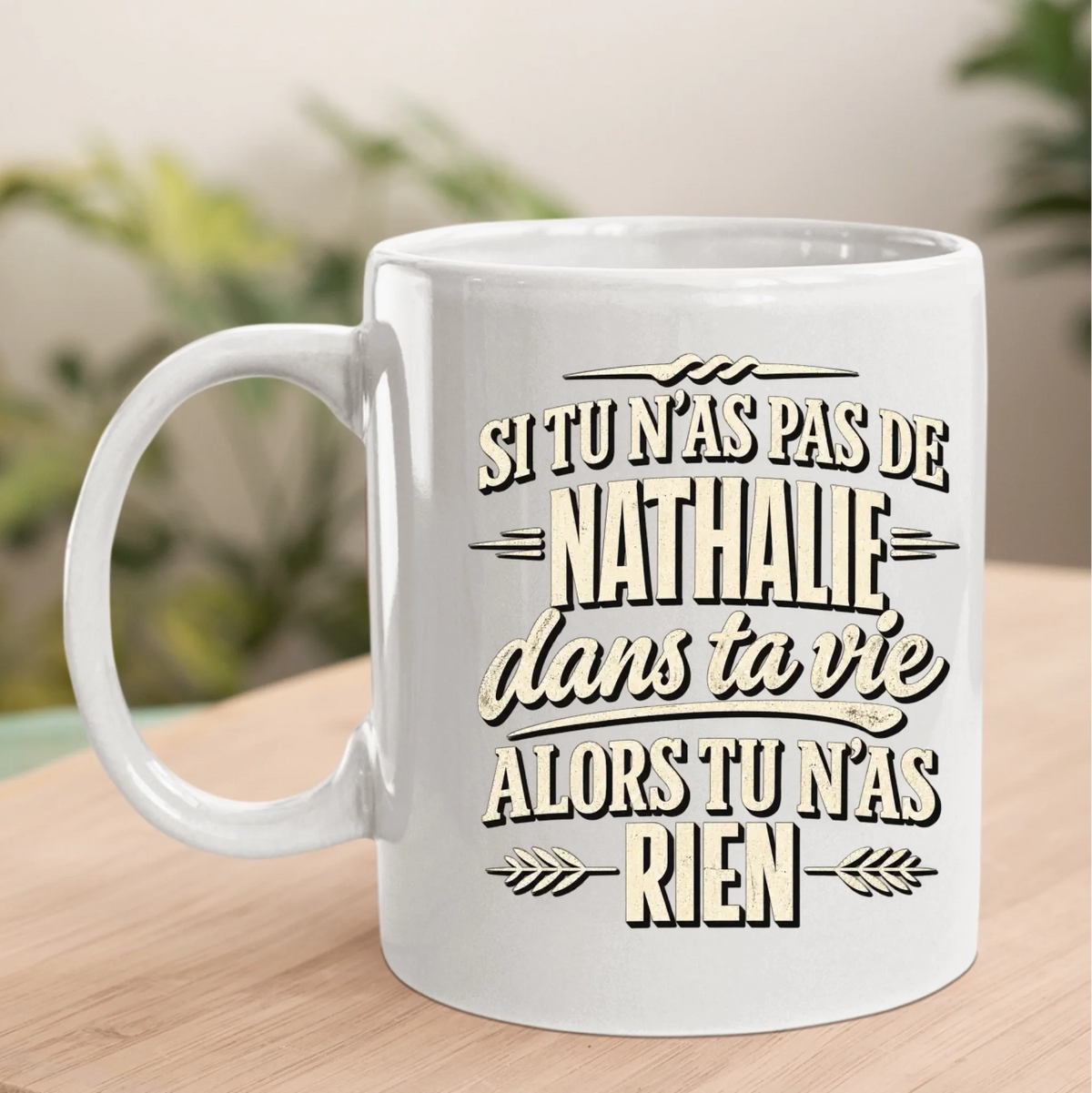 Si Tu N'as Pas De Nathalie - T-shirt