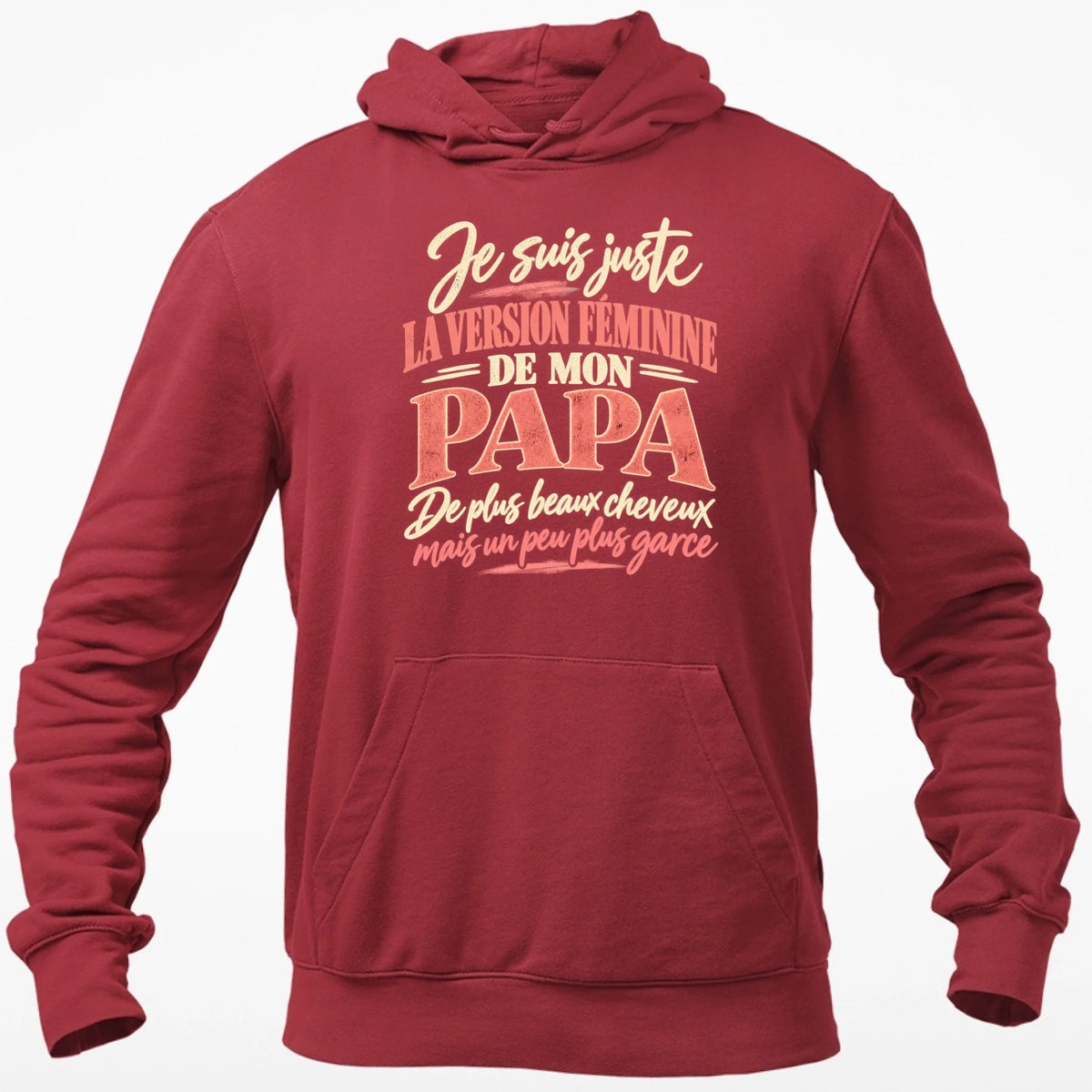 Je Suis Juste La Version Féminine De Mon Papa - T-shirt