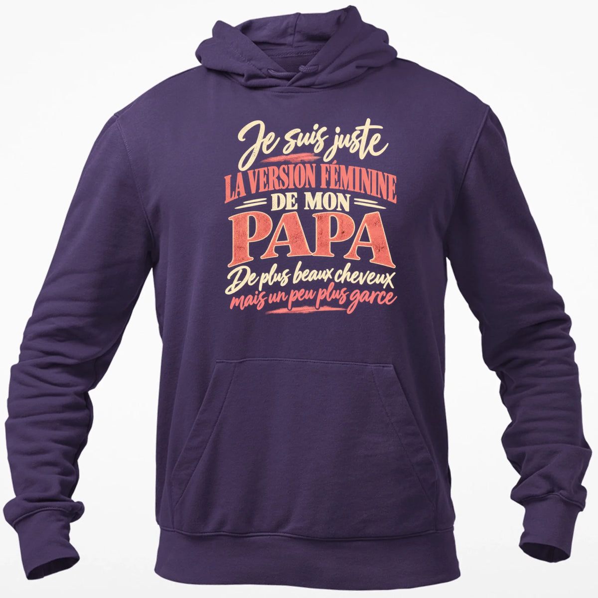 Je Suis Juste La Version Féminine De Mon Papa - T-shirt