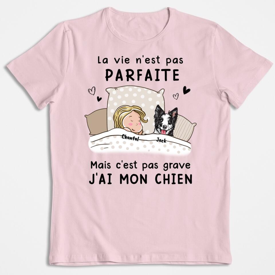 Das Leben ist nicht perfekt, aber es ist okay – (Hund) personalisiertes T-Shirt