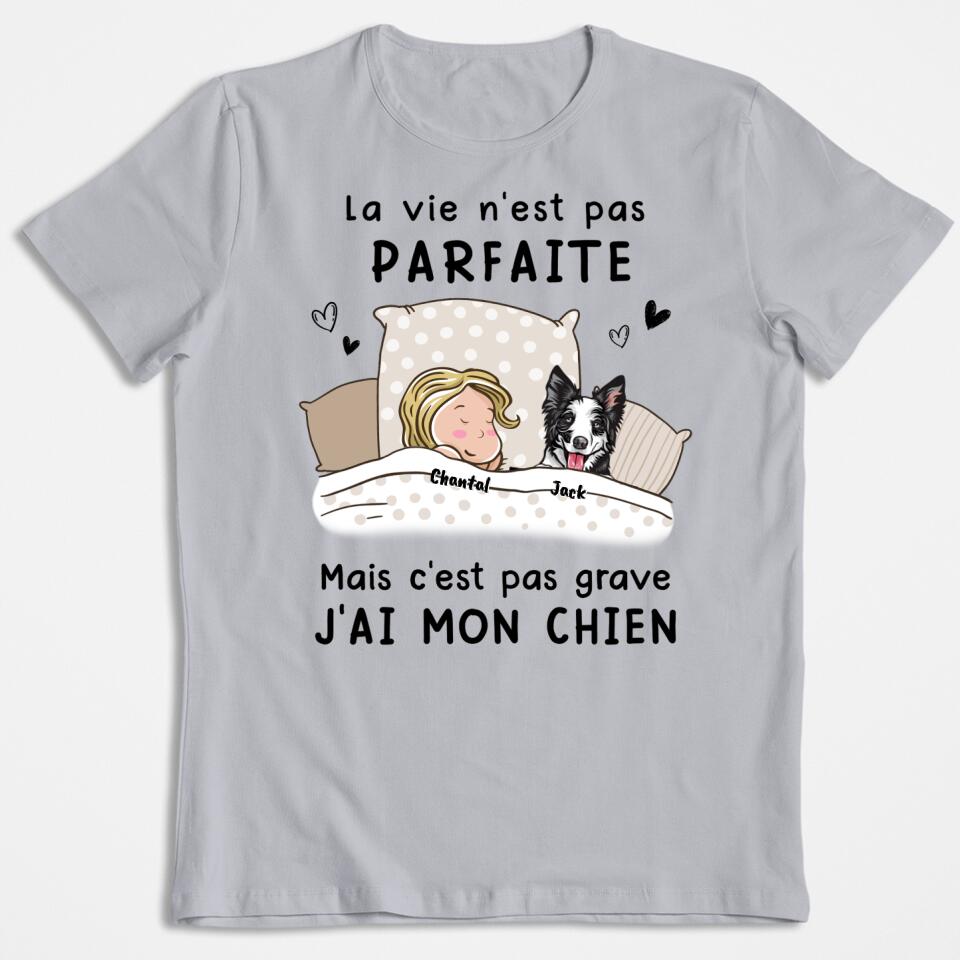 Das Leben ist nicht perfekt, aber es ist okay – (Hund) personalisiertes T-Shirt