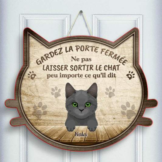 Gardez La Porte Fermée - Chat Plaque de porte Personnalisée en bois