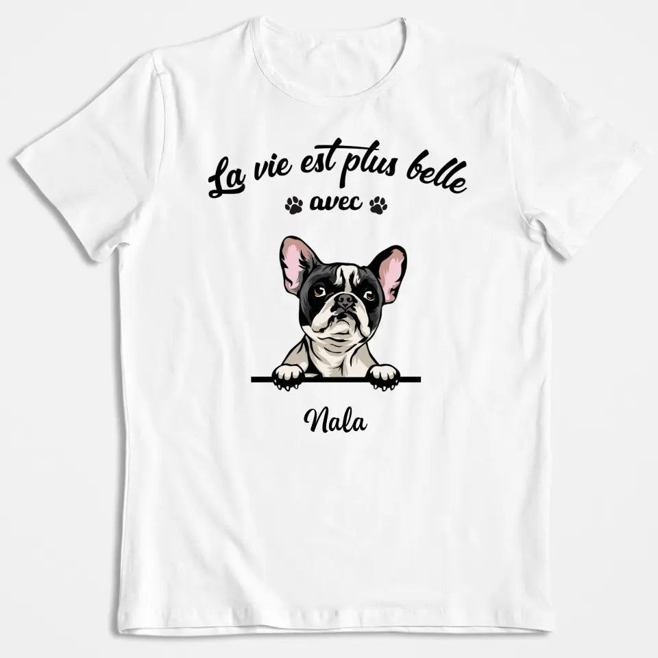 La Vie Est Plus Belle Avec Chats et Chiens - T-shirt Personnalisée